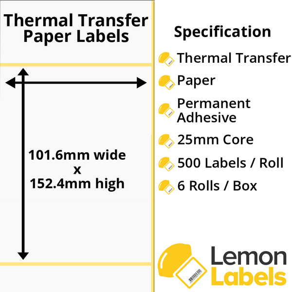 LL1039-21 - 101.6 x 152.4mm Thermal Transfer Paper Labels With Permanent Adhesive on 25mm Cores