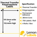 LL1040-26 - 101.6 x 152.4mm Gloss White Thermal Transfer Polypropylene Labels With Permanent Adhesive on 38mm Cores