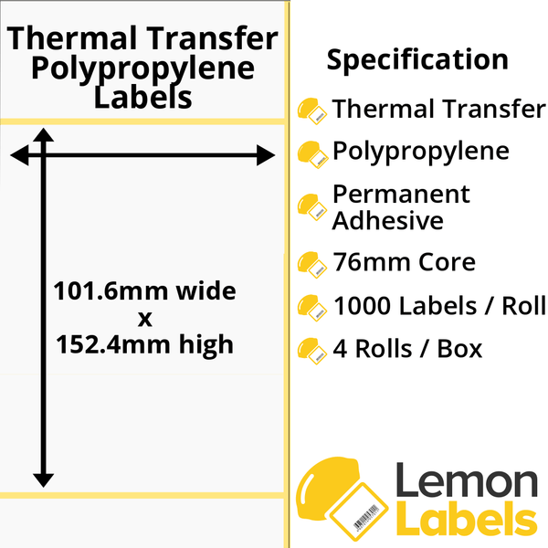 LL1041-26 - 101.6 x 152.4mm Gloss White Thermal Transfer Polypropylene Labels With Permanent Adhesive on 76mm Cores