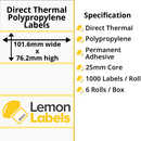 LL1045-24 - 101.6 x 76.2mm Direct Thermal Polypropylene Labels With Permanent Adhesive on 25mm Cores