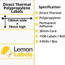 LL1073-24 - 138 x 78mm Direct Thermal Polypropylene Labels With Permanent Adhesive on 38mm Cores