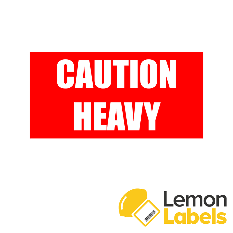 Caution Heavy Packaging Labels