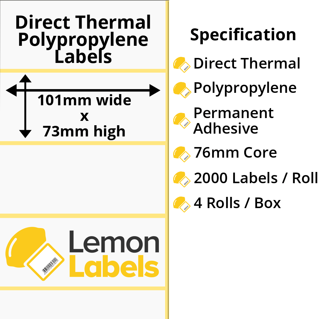 LL1029-24 - 101 x 73mm Direct Thermal Polypropylene Labels With Permanent Adhesive on 76mm Cores