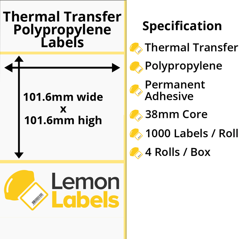 LL1034-26 - 101.6 x 101.6mm Gloss White Thermal Transfer Polypropylene Labels With Permanent Adhesive on 38mm Cores