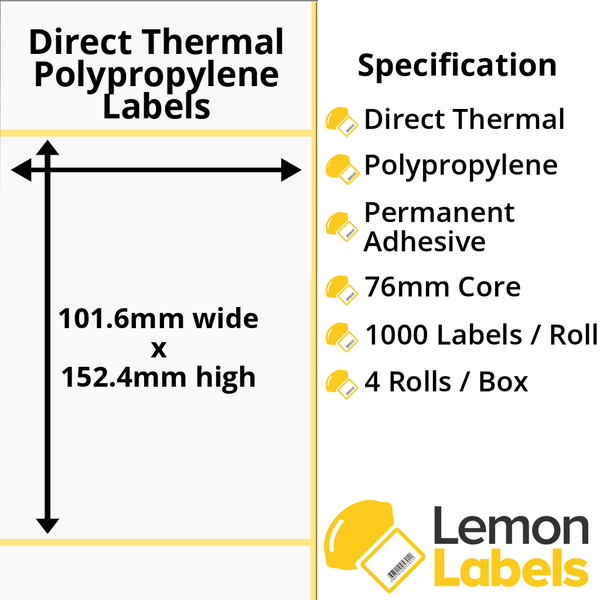 LL1041-24 - 101.6 x 152.4mm Direct Thermal Polypropylene Labels With Permanent Adhesive on 76mm Cores