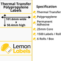 LL1042-26 - 101.6 x 50.4mm Gloss White Thermal Transfer Polypropylene Labels With Permanent Adhesive on 25mm Cores