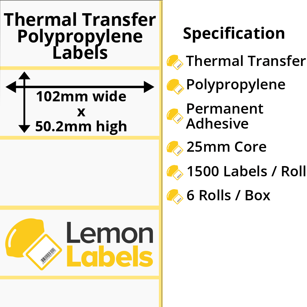 LL1057-26 - 102 x 50.2mm Gloss White Thermal Transfer Polypropylene Labels With Permanent Adhesive on 25mm Cores
