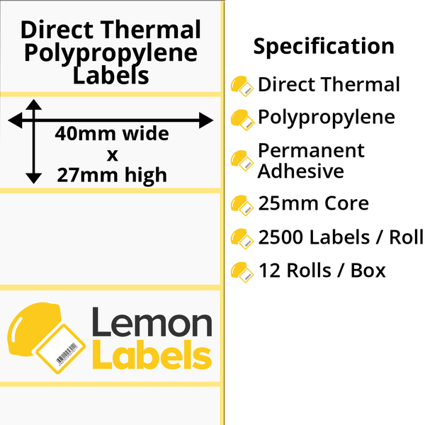 LL1099-24 - 40 x 27mm Direct Thermal Polypropylene Labels With Permanent Adhesive on 25mm Cores
