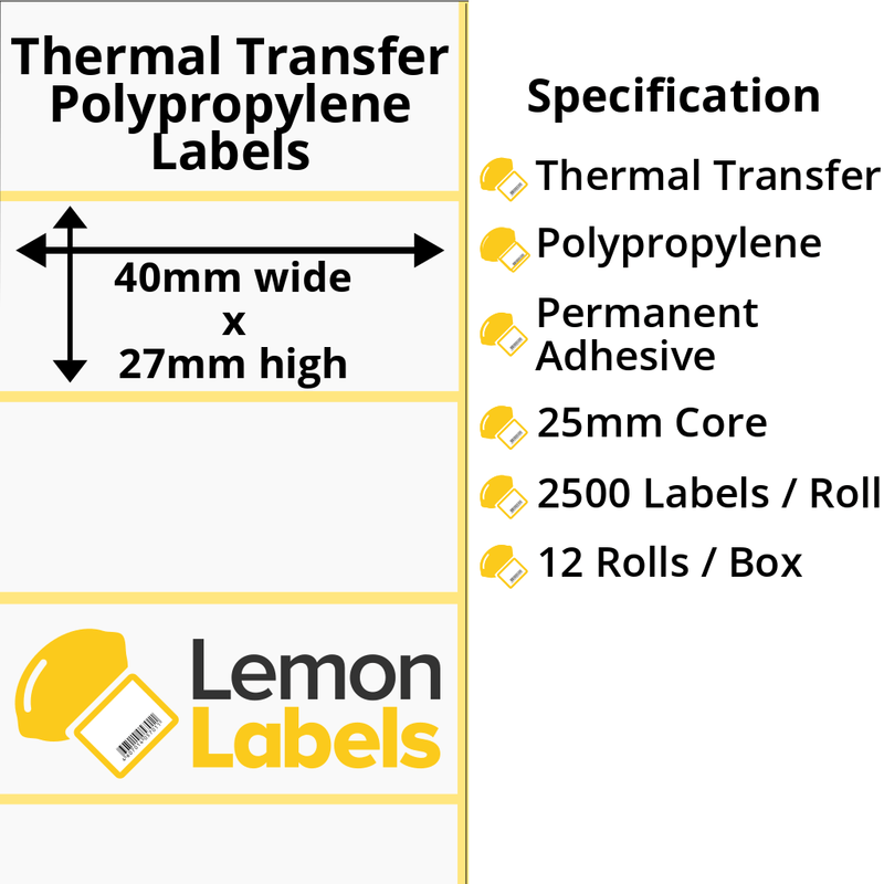 LL1099-26 - 40 x 27mm Gloss White Thermal Transfer Polypropylene Labels With Permanent Adhesive on 25mm Cores