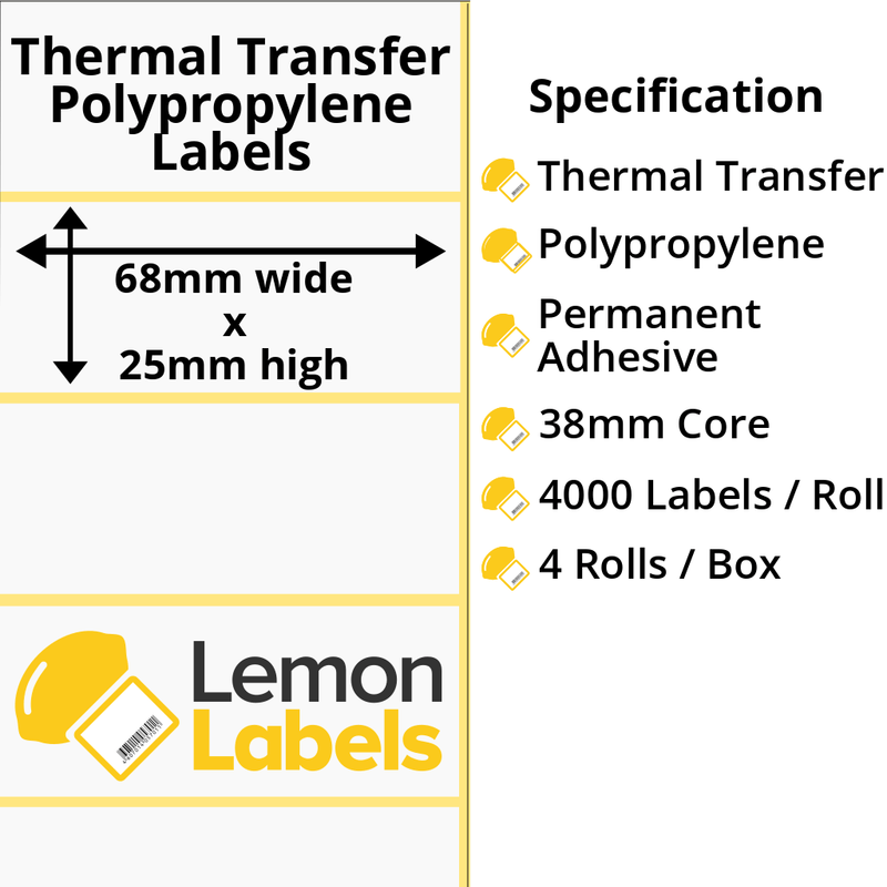 LL1157-26 - 68 x 25mm Gloss White Thermal Transfer Polypropylene Labels With Permanent Adhesive on 38mm Cores