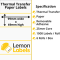 LL1207-23 - 99 x 69mm Thermal Transfer Paper Labels With Removable Adhesive on 25mm Cores